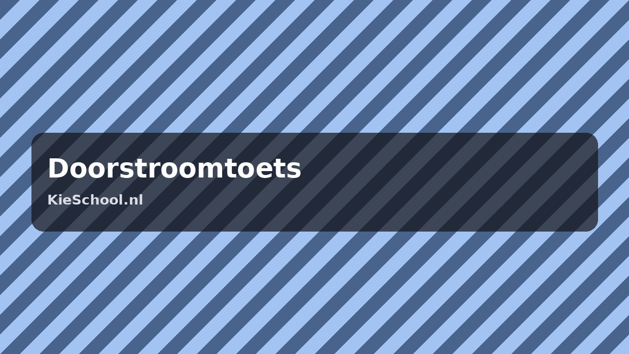De Doorstroomtoets (en het afschaffen van CITO): Een gids voor ouders